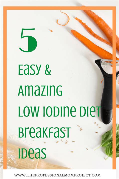 5 Simple Low Iodine Diet Breakfast Ideas