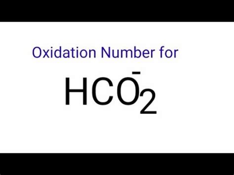 Oxidation Number of Formate ion. Oxidation state of hco2- . Oxidation ...