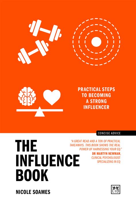 The Influence Book: Practical steps to becoming a strong influencer by ...