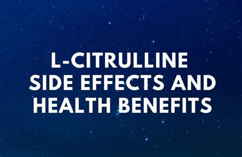 L-Citrulline Side Effects and Health Benefits - Your Health Remedy