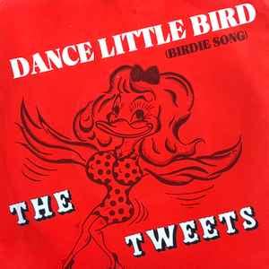 The Tweets - Birdie Song (Birdie Dance) (Vinyl, 7", 45 RPM, Single) | Discogs