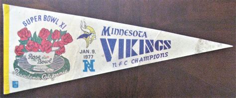 Lot Detail - 1977 MINNESOTA VIKINGS "SUPER BOWL XI" PENNANT