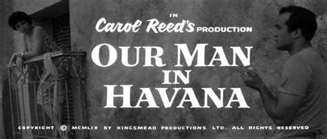 Our Man in Havana - Alec Guinness Burl Ives Maureen O'Sullivan