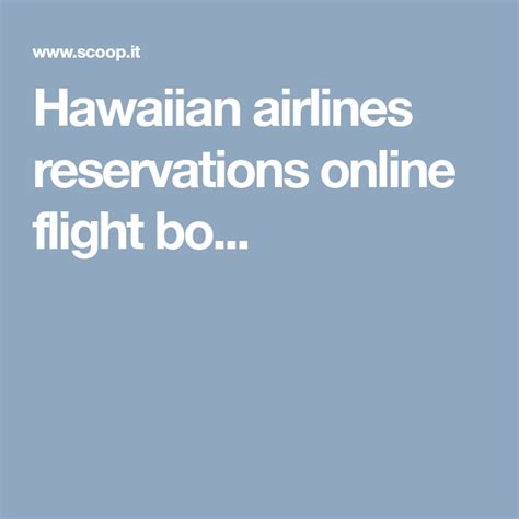 Hawaiian airlines reservations online flight booking - Travohelp | Travohelp Book Cheap Flight ...