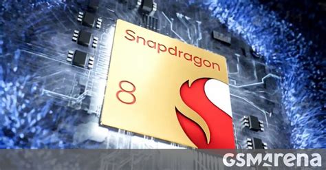 New leak reveals different Snapdragon 8 Gen 2 specs - GSMArena.com news