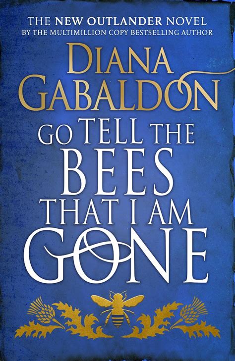 Go Tell the Bees That I am Gone (Outlander #9) by Diana Gabaldon ...