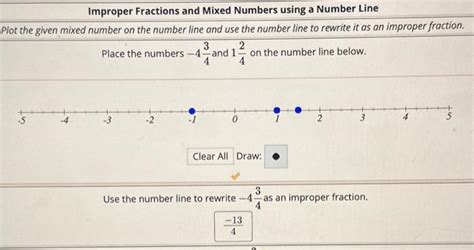 Solved Improper Fractions and Mixed Numbers using a Number | Chegg.com