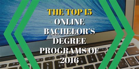 The 15 Best Online Bachelor Degree Programs