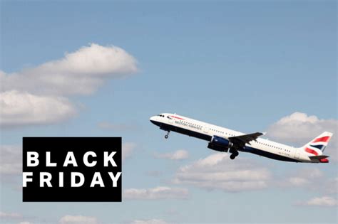 British Airways launches popular Black Friday sale with flights from £ ...