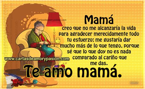 Mamá, sé que estas palabras jamás alcanzarán para agradecerte lo mucho ...