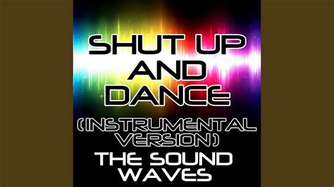 Shut up and Dance (Instrumental Version) - YouTube