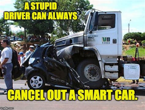 Smart CAR not very SMART Memes - Imgflip