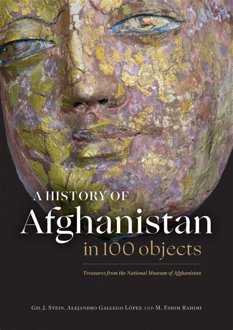 A History of Afghanistan in 100 Objects - ACC Art Books US