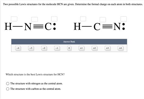 Solved Two posssible Lewis structures for the molecule HCN | Chegg.com