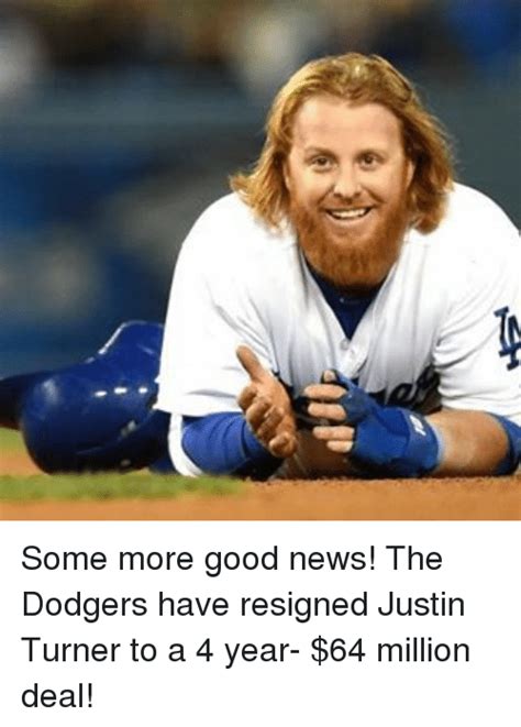Some More Good News! The Dodgers Have Resigned Justin Turner to a 4 Year- $64 Million Deal ...