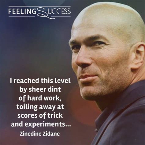 https://www.feelingsuccess.com/this-zinedine-zidane-quote-explains-how-to-guarantee-your-success ...