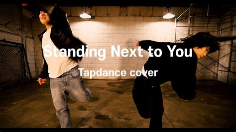 Standing Next to You(jung kook) Tapdance cover - YouTube