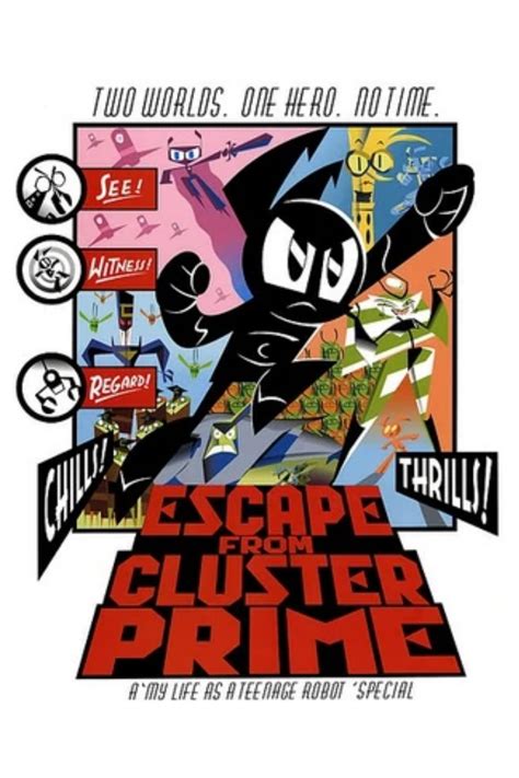 My Life as a Teenage Robot: Escape from Cluster Prime (2005)