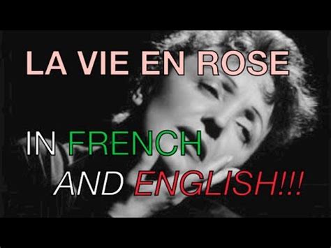 Edith Piaf - La Vie En Rose - English and French - English Translation ...