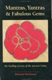 Mantras, Yantras And Fabulous Gems Healing Secrets Of The Ancient Vedas ...