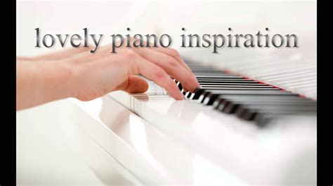 royalty free music - lovely piano inspiration - YouTube