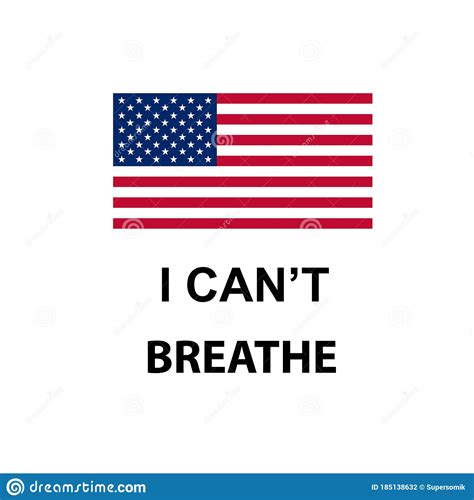 United States National Flag Colors and Lettering Text I CAN`T BREATHE ...