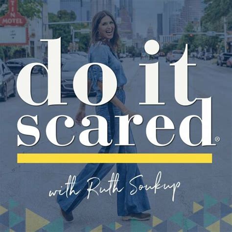 Listen to Do It Scared® with Ruth Soukup podcast | Deezer