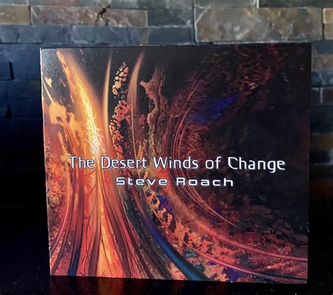 The Desert Winds Of Change | Steve Roach