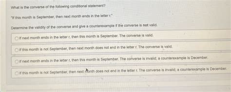 [Solved] What is the converse of the following conditional statement ...