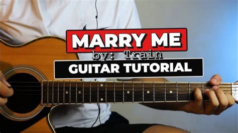 Marry Me Train Guitar Chords