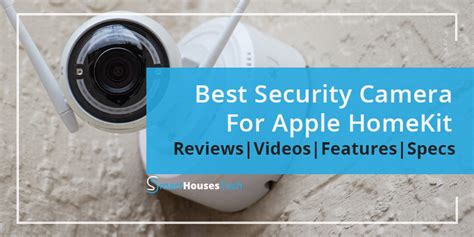 05 Best HomeKit Security Cameras in 2024 - Reviews by SHT