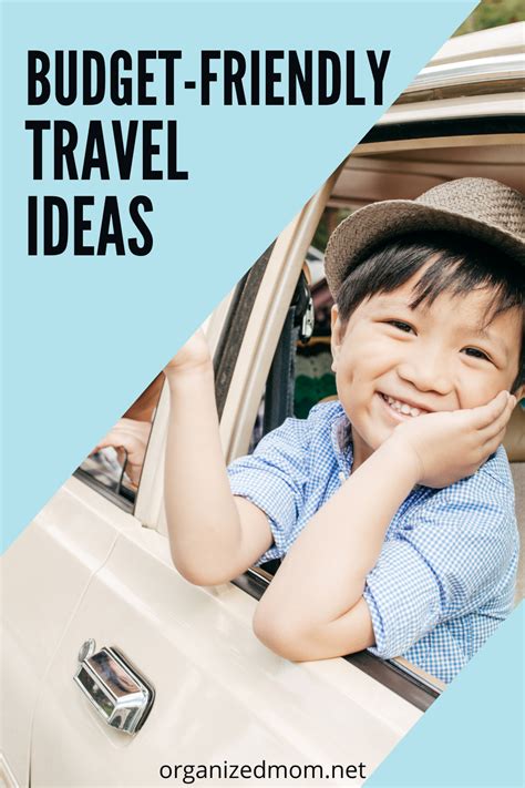 Budget-Friendly Travel Ideas - The Organized Mom