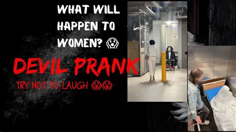 DEVIL prank | GHOST prank | FUNNY prank | WHAT WILL HAPPEN TO WOMEN ...