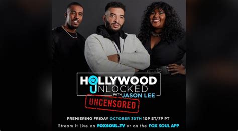 HOLLYWOOD UNLOCKED WITH JASON LEE: UNCENSORED TO DEBUT ON FOX SOUL