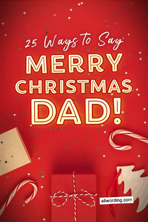 40 Holly Jolly Christmas Greetings For Dad » AllWording.com