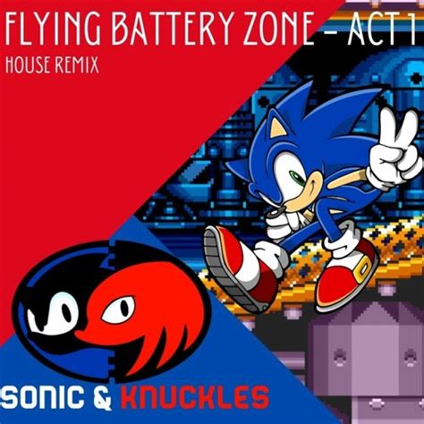 Stream Sonic & Knuckles - Flying Battery Zone - House Remix by Darkamon ...