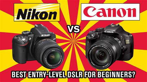 Nikon vs Canon - Best DSLR for beginners? | Photography Directory