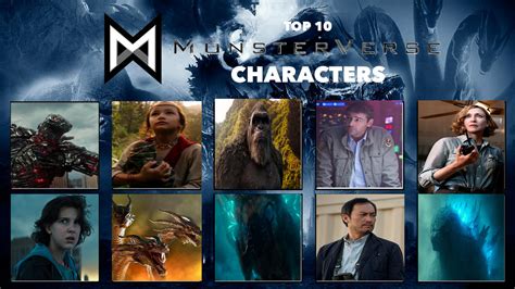 My Top 10 Monsterverse Characters by Macoraprime on DeviantArt