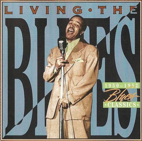 Oldies But Goodies: Living the Blues - 1950-1952 Blues CLASSICS