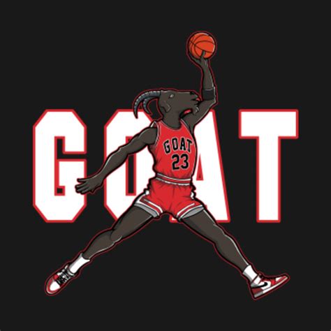 THE GOAT - Basketball - T-Shirt | TeePublic