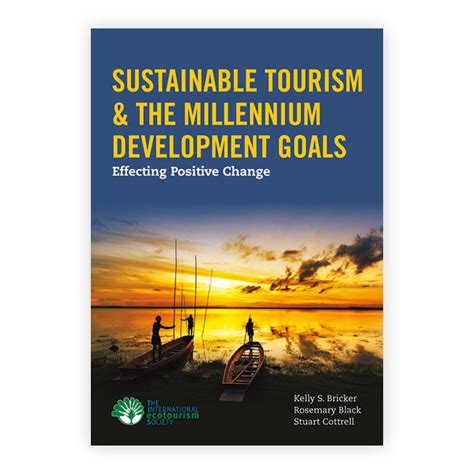 Sustainable Tourism & The Millennium Development Goals