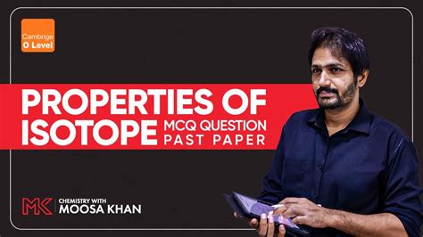 O Level Chemistry | Properties of Isotope | Atomic Structure | MCQ ...