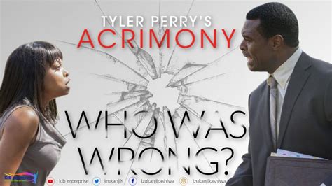 UNDERSTANDING THE MOVIE |ACRIMONY| WHO WAS WRONG? - YouTube