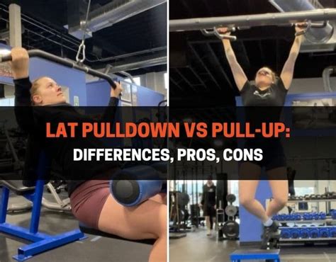 Lat Pulldown vs Pull-Up: Differences, Pros, Cons | PowerliftingTechnique.com