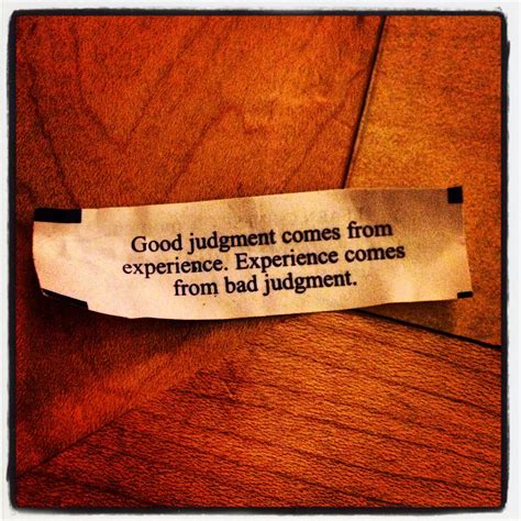 Good judgement comes from experience. Experience comes from bad judgement. | Words, Wood pallet ...