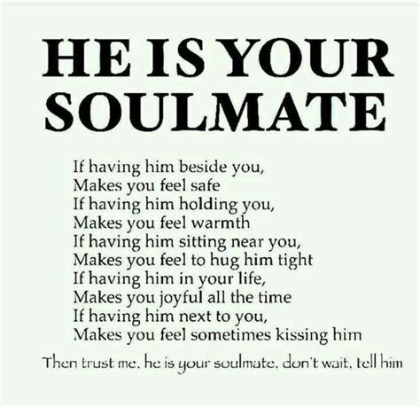 He Is Your Soulmate Pictures, Photos, and Images for Facebook, Tumblr, Pinterest, and Twitter