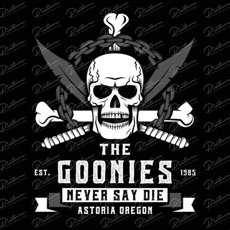 Goonies Never Say Die - Etsy