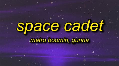 Metro Boomin - Space Cadet (TikTok Remix) Lyrics ft. Gunna | bought a ...