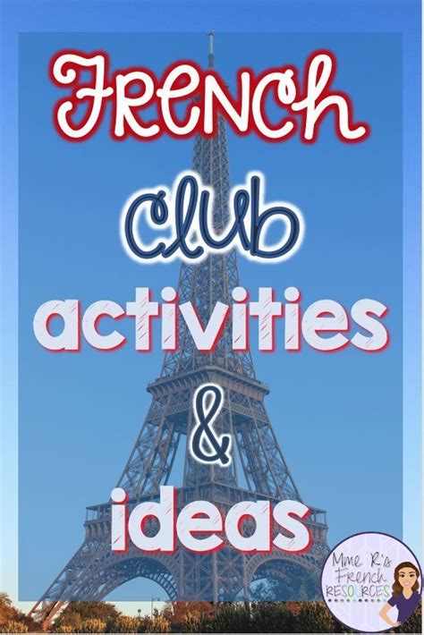 7 Easy French Club Activities Students Love! - Mme R's French Resources ...