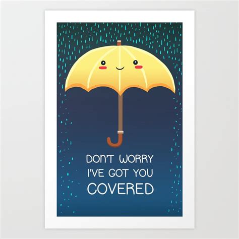 I've Got You Covered Art Print by hkxdesign | Society6